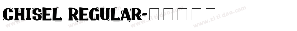 Chisel Regular字体转换